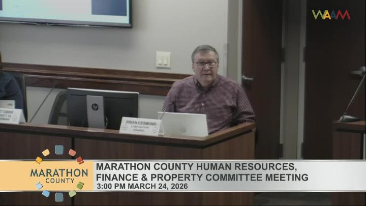 Thumbnail image for Marathon County Human Resources, Finance & Property Committee Meeting 3/24/26