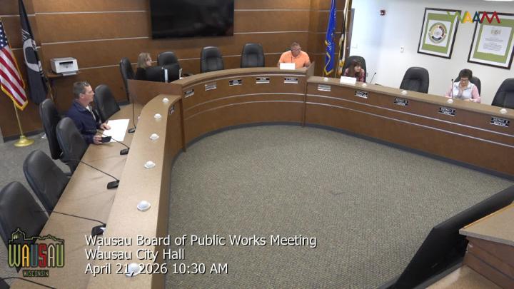 Thumbnail image for Wausau Board of Public Works Meeting 4/21/26