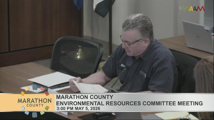 Thumbnail image for Marathon County Board Environmental Resources Committee Meeting - 5/5/26