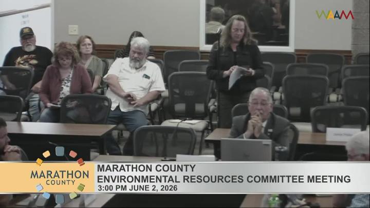 Thumbnail image for Marathon County Board Environmental Resources Committee Meeting - 6/2/26