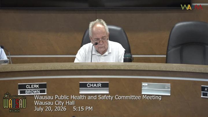 Thumbnail image for Wausau City Council Public Health & Safety Committee Meeting 7/20/26