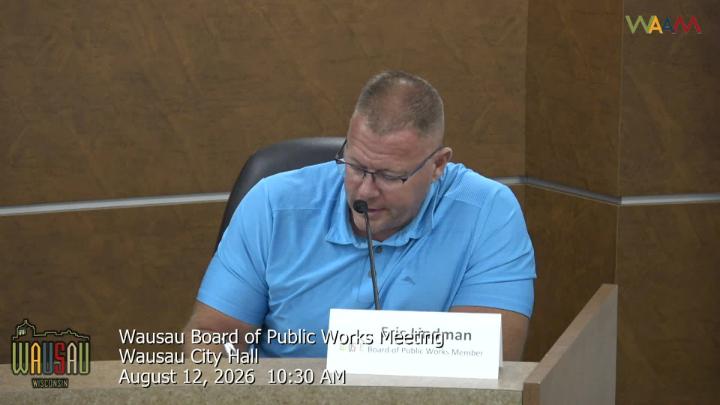 Thumbnail image for Wausau Board of Public Works Meeting 8/12/26