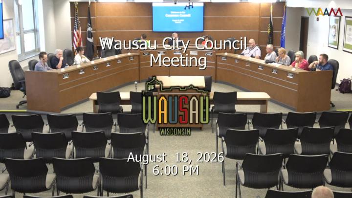 Thumbnail image for Wausau City Council Meeting 8/18/26