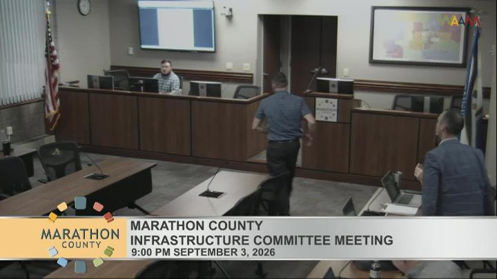 Thumbnail image for Marathon County Board Infrastructure Committee Meeting 9/3/26